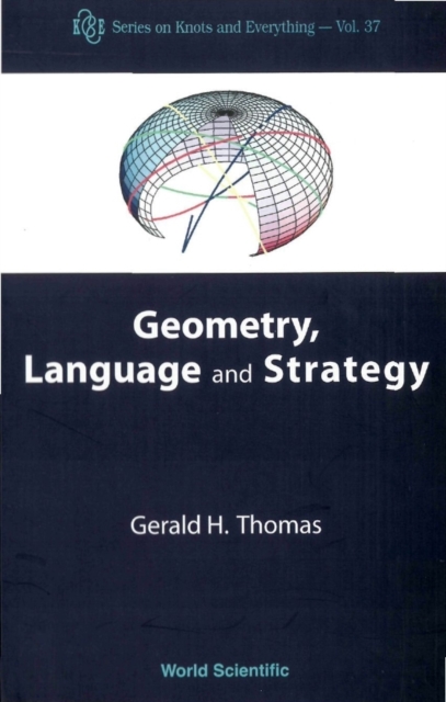 Geometry, Language And Strategy, Hardback Book