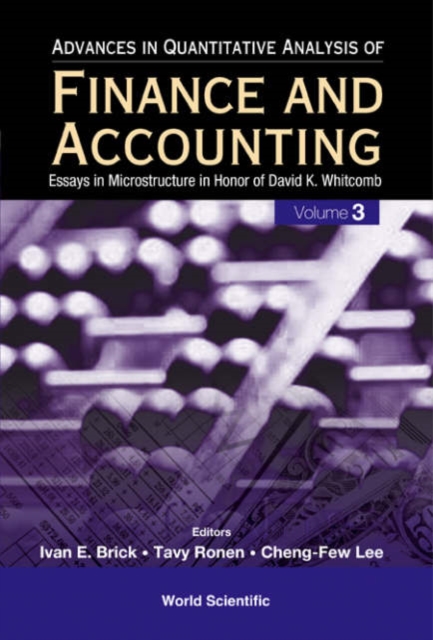 Advances In Quantitative Analysis Of Finance And Accounting (Vol. 3): Essays In Microstructure In Honor Of David K Whitcomb, Hardback Book