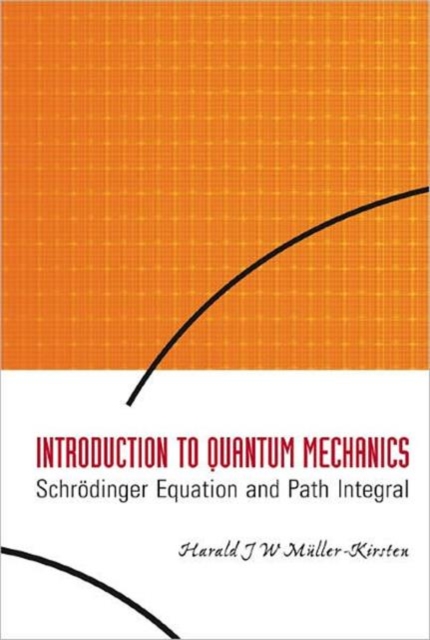 Introduction To Quantum Mechanics: Schrodinger Equation And Path Integral, Paperback / softback Book