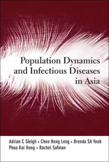 Population Dynamics And Infectious Diseases In Asia, Hardback Book