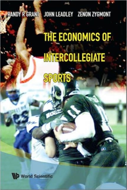 Economics Of Intercollegiate Sports, The, Hardback Book