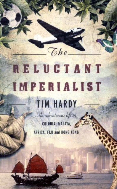 The Reluctant Imperialist, Paperback / softback Book