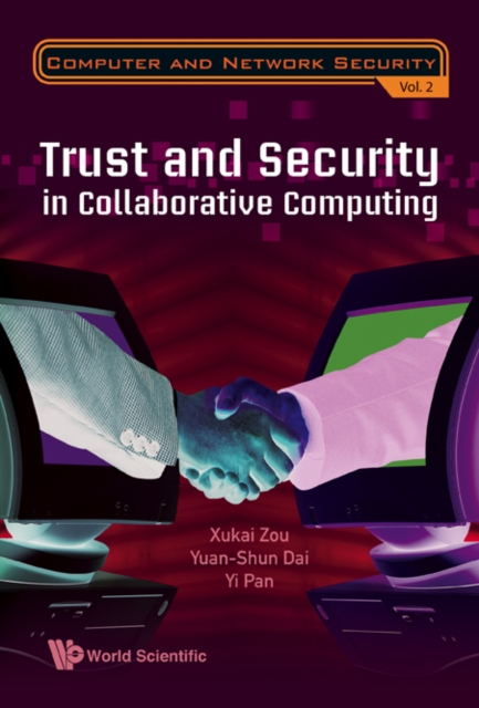 Trust And Security In Collaborative Computing, Hardback Book