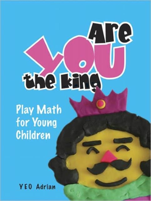 Are You The King, Or Are You The Joker?: Play Math For Young Children, Paperback / softback Book