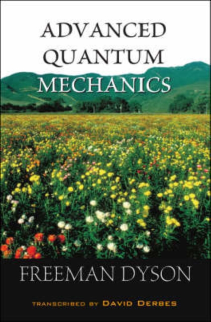 Advanced Quantum Mechanics, Hardback Book