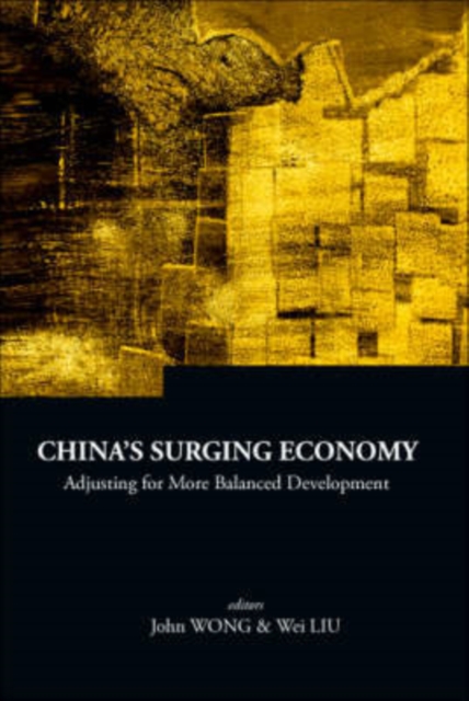 China's Surging Economy: Adjusting For More Balanced Development, Hardback Book