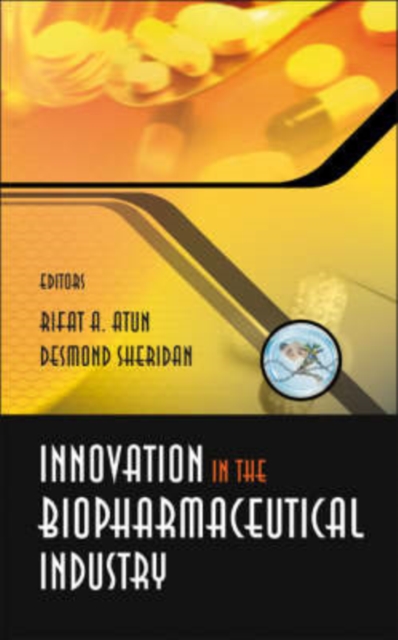 Innovation In The Biopharmaceutical Industry, Paperback / softback Book