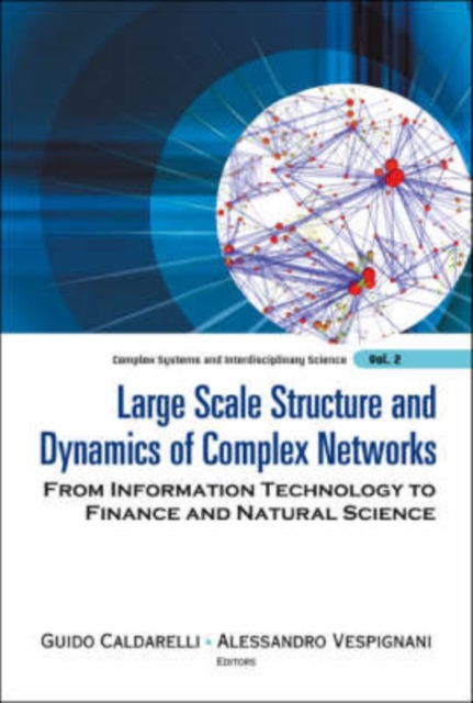 Large Scale Structure And Dynamics Of Complex Networks: From Information Technology To Finance And Natural Science, Hardback Book