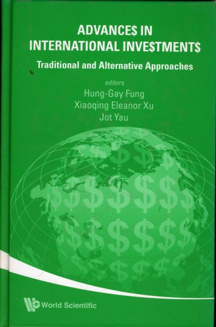 Advances In International Investments: Traditional And Alternative Approaches, Hardback Book