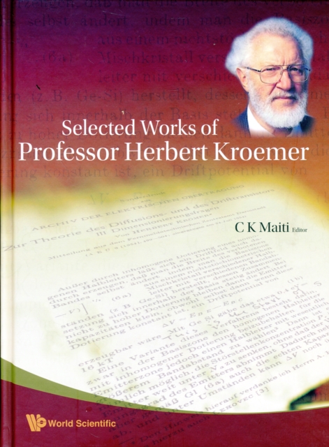 Selected Works Of Professor Herbert Kroemer, Hardback Book