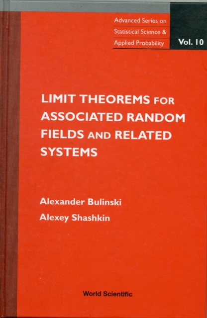 Limit Theorems For Associated Random Fields And Related Systems, Hardback Book