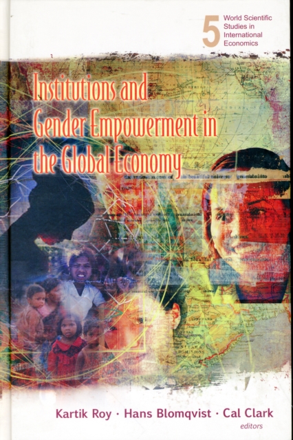 Institutions And Gender Empowerment In The Global Economy, Hardback Book
