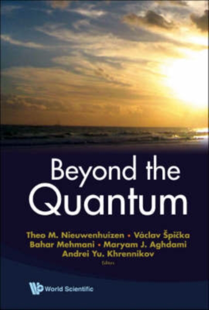Beyond The Quantum, Hardback Book
