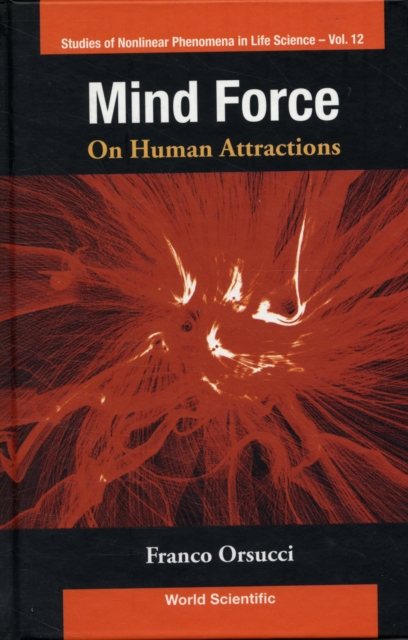 Mind Force: On Human Attractions, Hardback Book