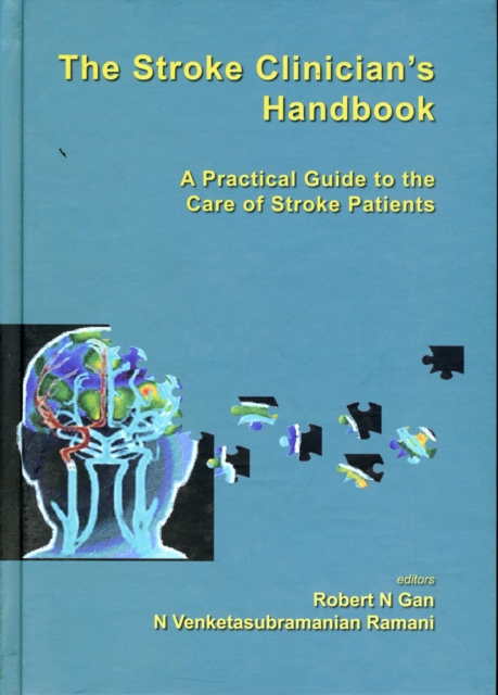 Stroke Clinician's Handbook, The: A Practical Guide To The Care Of Stroke Patients, Hardback Book