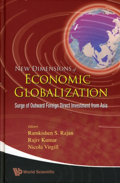 New Dimensions Of Economic Globalization: Surge Of Outward Foreign Direct Investment From Asia, Hardback Book