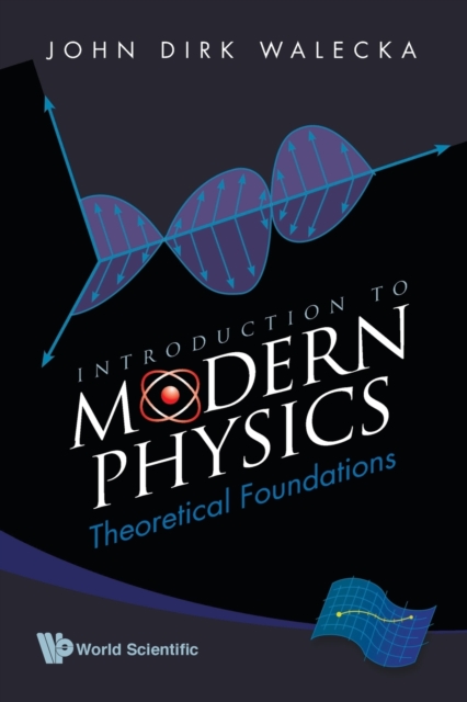 Introduction To Modern Physics: Theoretical Foundations, Paperback / softback Book