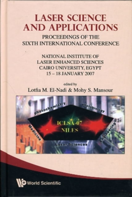Laser Science And Applications - Proceedings Of The Sixth International Conference, Hardback Book