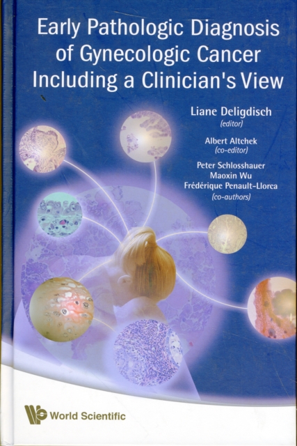 Early Pathologic Diagnosis Of Gynecologic Cancer Including A Clinician's View, Hardback Book
