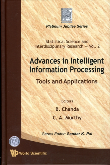 Advances In Intelligent Information Processing: Tools And Applications, Hardback Book