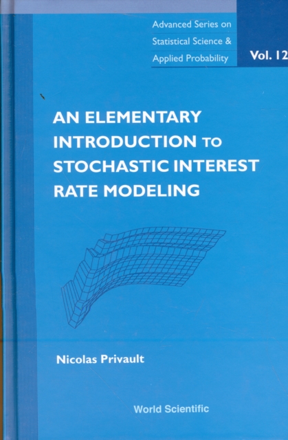 Elementary Introduction To Stochastic Interest Rate Modeling, An, Hardback Book