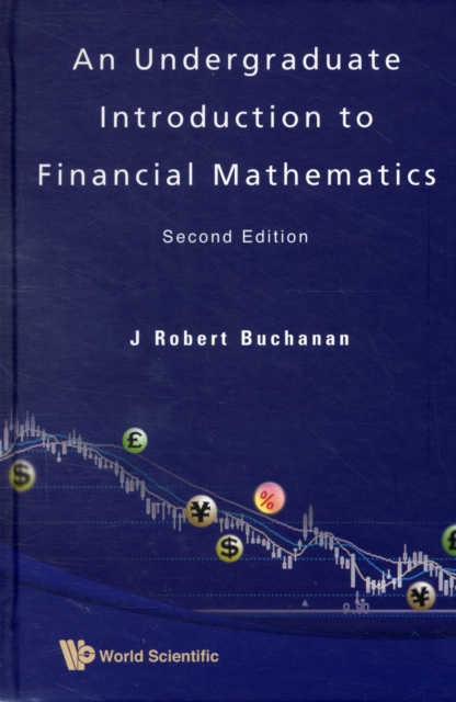Undergraduate Introduction To Financial Mathematics, An, Hardback Book