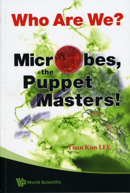 Who Are We? Microbes The Puppet Masters!, Paperback / softback Book