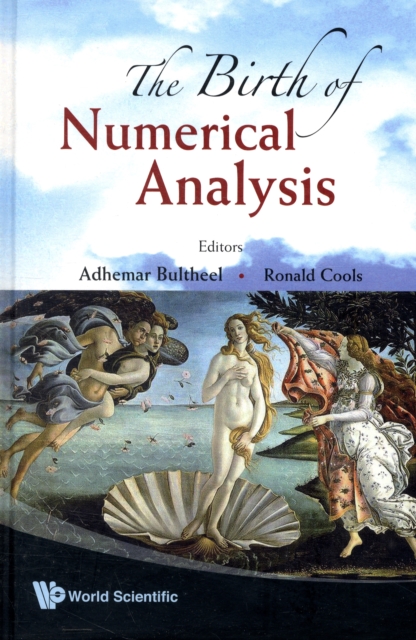 Birth Of Numerical Analysis, The, Hardback Book