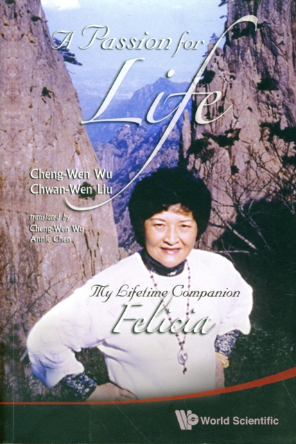 Passion For Life, A: My Lifetime Companion, Felicia, Paperback / softback Book