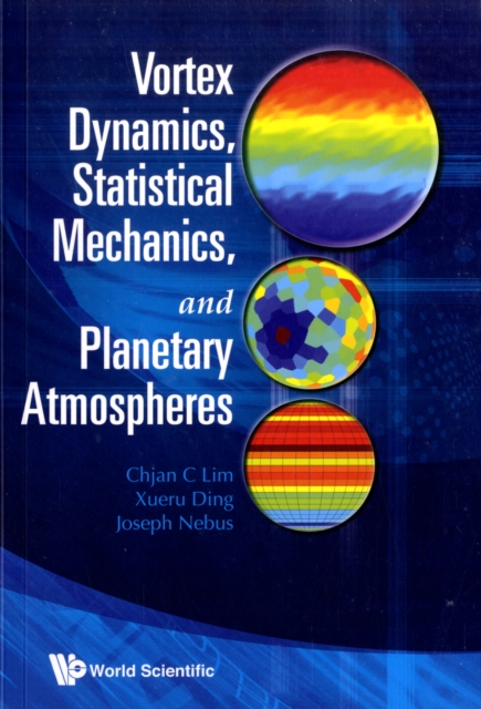 Vortex Dynamics, Statistical Mechanics, And Planetary Atmospheres, Paperback / softback Book