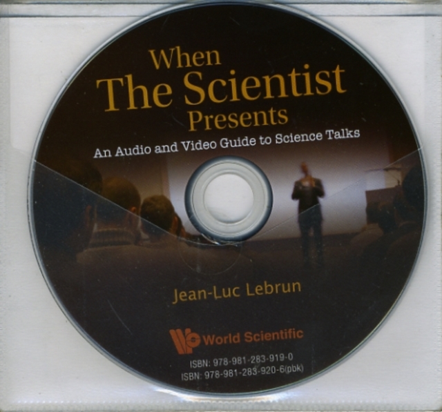 When The Scientist Presents: An Audio And Video Guide To Science Talks (With Dvd-rom), Hardback Book