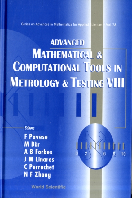 Advanced Mathematical And Computational Tools In Metrology And Testing Viii, Hardback Book