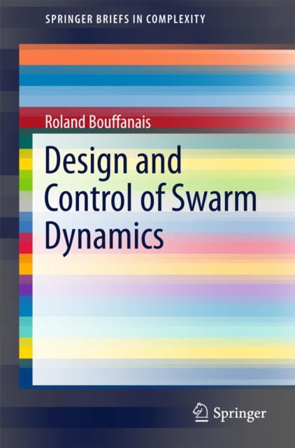 Design and Control of Swarm Dynamics, PDF eBook