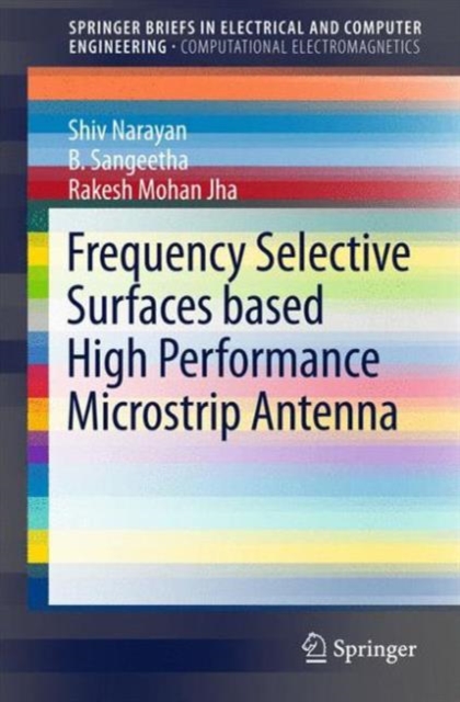 Frequency Selective Surfaces based High Performance Microstrip Antenna, Paperback / softback Book