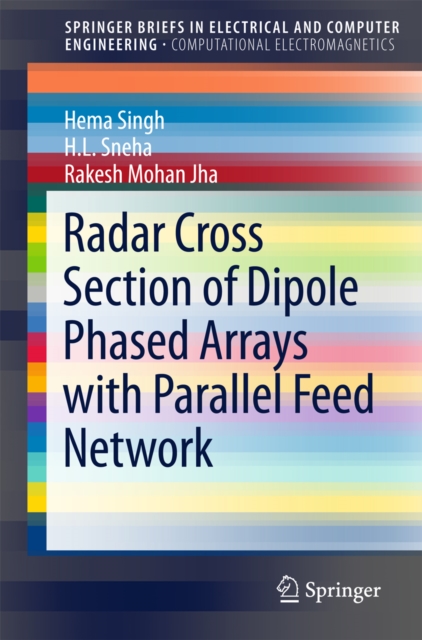 Radar Cross Section of Dipole Phased Arrays with Parallel Feed Network, PDF eBook