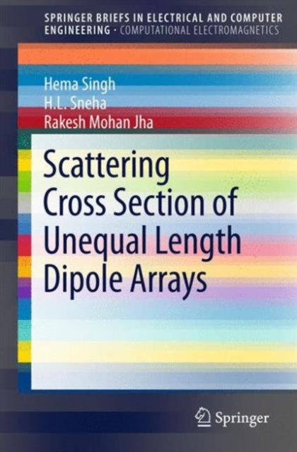 Scattering Cross Section of Unequal Length Dipole Arrays, Paperback / softback Book