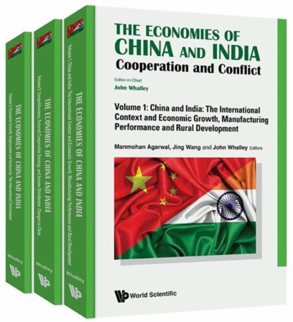 Economies Of China And India, The: Cooperation And Conflict (In 3 Volumes), Hardback Book