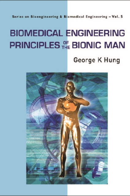 Biomedical Engineering Principles Of The Bionic Man, PDF eBook