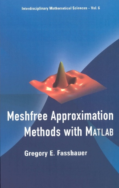 Meshfree Approximation Methods With Matlab (With Cd-rom), PDF eBook