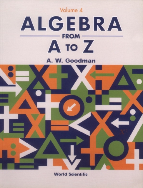 Algebra From A To Z - Volume 4, PDF eBook