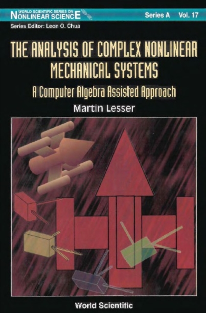 Analysis Of Complex Nonlinear Mechanical Systems, The: A Computer Algebra Assisted Approach (With Diskette Of Maple Programming), PDF eBook