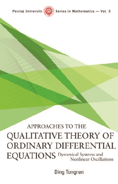 Approaches To The Qualitative Theory Of Ordinary Differential Equations: Dynamical Systems And Nonlinear Oscillations, PDF eBook