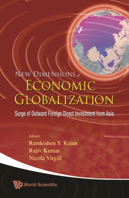 New Dimensions Of Economic Globalization: Surge Of Outward Foreign Direct Investment From Asia, PDF eBook