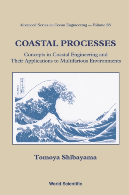 Coastal Processes: Concepts In Coastal Engineering And Their Applications To Multifarious Environments, PDF eBook