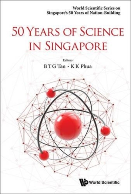 50 Years Of Science In Singapore, Hardback Book