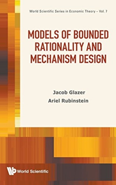 Models Of Bounded Rationality And Mechanism Design, Hardback Book
