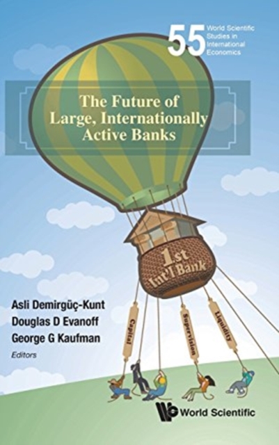 Future Of Large, Internationally Active Banks, The, Hardback Book