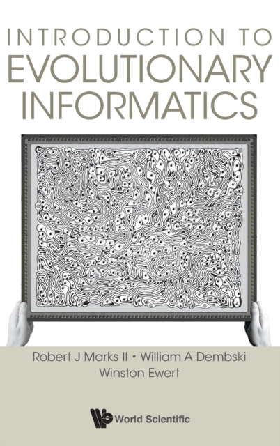 Introduction To Evolutionary Informatics, Hardback Book