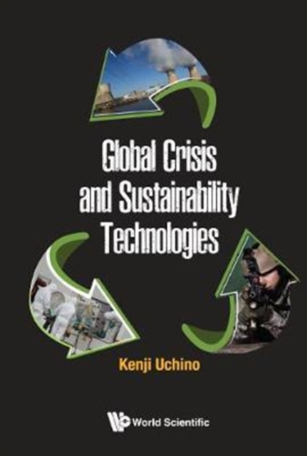 Global Crisis And Sustainability Technologies, Hardback Book