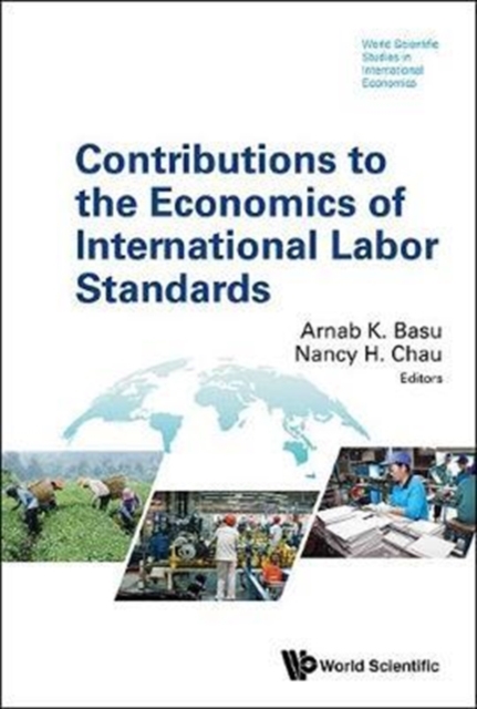 Contributions To The Economics Of International Labor Standards, Hardback Book